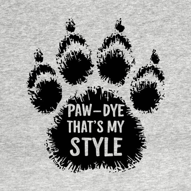 paw die that's my stule muddy paw dog by StepInSky